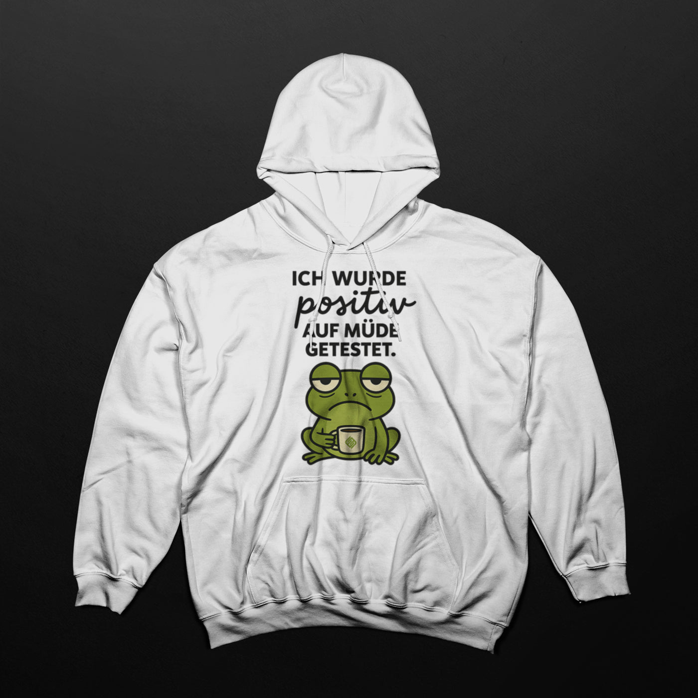 Positiv auf müde getestet Hoodie